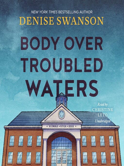 Title details for Body Over Troubled Waters by Denise Swanson - Available